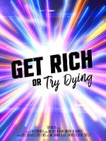 Watch Get rich or try dying (Short 2017) 123moviesFree