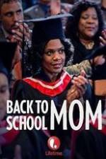 Watch Back to School Mom 123moviesFree