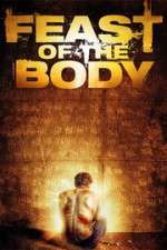 Watch Feast of the Body 123moviesFree