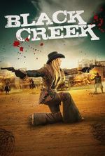 Watch Black Creek 123moviesFree