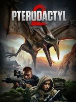 Watch Pterodactyl 2 123moviesFree
