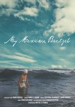 Watch My Mexican Bretzel 123moviesFree