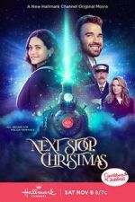 Watch Next Stop, Christmas 123moviesFree