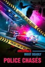 Watch America\'s Most Deadly Police Chases 123moviesFree