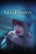 Watch The Art of Passion 123moviesFree