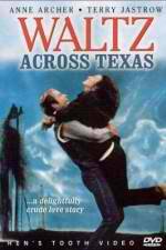 Watch Waltz Across Texas 123moviesFree