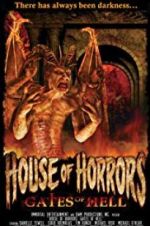 Watch House of Horrors: Gates of Hell 123moviesFree