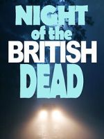 Watch Night of the British Dead 123moviesFree