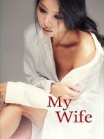 Watch My Wife 123moviesFree
