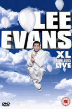 Watch Lee Evans: XL Tour Live 2005 123moviesFree