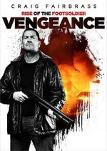 Watch Rise of the Footsoldier: Vengeance 123moviesFree