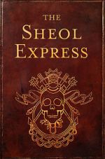 Watch The Sheol Express (Short 2011) 123moviesFree