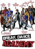 Watch Breakdance Academy 123moviesFree