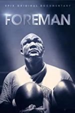 Watch Foreman 123moviesFree