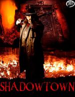 Watch Shadowtown 123moviesFree