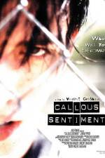 Watch Callous Sentiment 123moviesFree