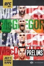 Watch UFC 189 Mendes vs. McGregor Prelims 123moviesFree