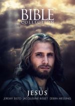 Watch The Bible Collection: Jesus 123moviesFree