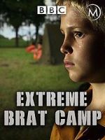 Watch True Stories: Extreme Brat Camp 123moviesFree