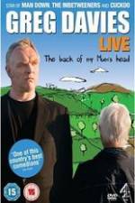Watch Greg Davies Live 2013 The Back Of My Mums Head 123moviesFree