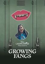 Watch Growing Fangs (Short 2021) 123moviesFree