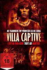 Watch Villa Captive 123moviesFree