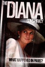 Watch The Diana Conspiracy: What Happened in Paris? 123moviesFree