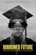 Watch Borrowed Future 123moviesFree