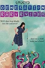 Watch Generation Baby Buster 123moviesFree