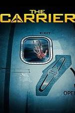 Watch The Carrier 123moviesFree