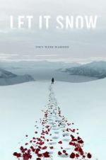 Watch Let It Snow 123moviesFree