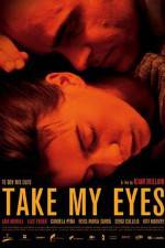 Watch Take My Eyes 123moviesFree