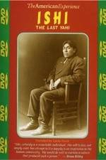 Watch Ishi: The Last Yahi 123moviesFree