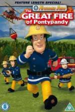 Watch Fireman Sam The Great Fire Of Pontypandy 123moviesFree