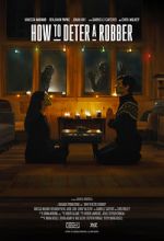 Watch How to Deter a Robber 123moviesFree