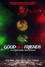 Watch Good Old Friends 123moviesFree