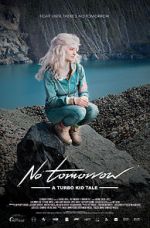 Watch Le Matos Feat. PAWWS: No Tomorrow - A Turbo Kid Tale 123moviesFree