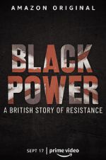 Watch Black Power: A British Story of Resistance 123moviesFree