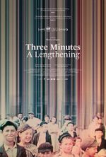 Watch Three Minutes: A Lengthening 123moviesFree