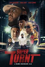 Watch Super Turnt 123moviesFree