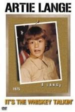 Watch It's the Whiskey Talkin': Artie Lange 123moviesFree