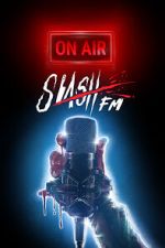 Watch SlashFM 123moviesFree