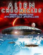 Watch Alien Chronicles: Moon, Mars and Antartica Anomalies 123moviesFree