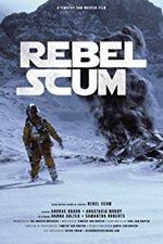 Watch Rebel Scum 123moviesFree