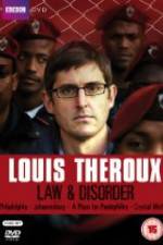 Watch Louis Theroux Law & Disorder 123moviesFree