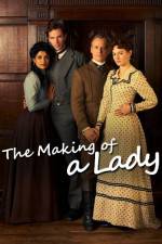 Watch The Making of a Lady 123moviesFree