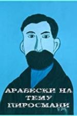 Watch Arabesques on the Pirosmani Theme 123moviesFree