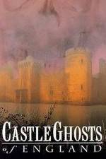 Watch Castle Ghosts of England 123moviesFree