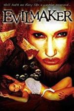 Watch The Evilmaker 123moviesFree
