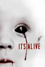 Watch It\'s Alive 123moviesFree